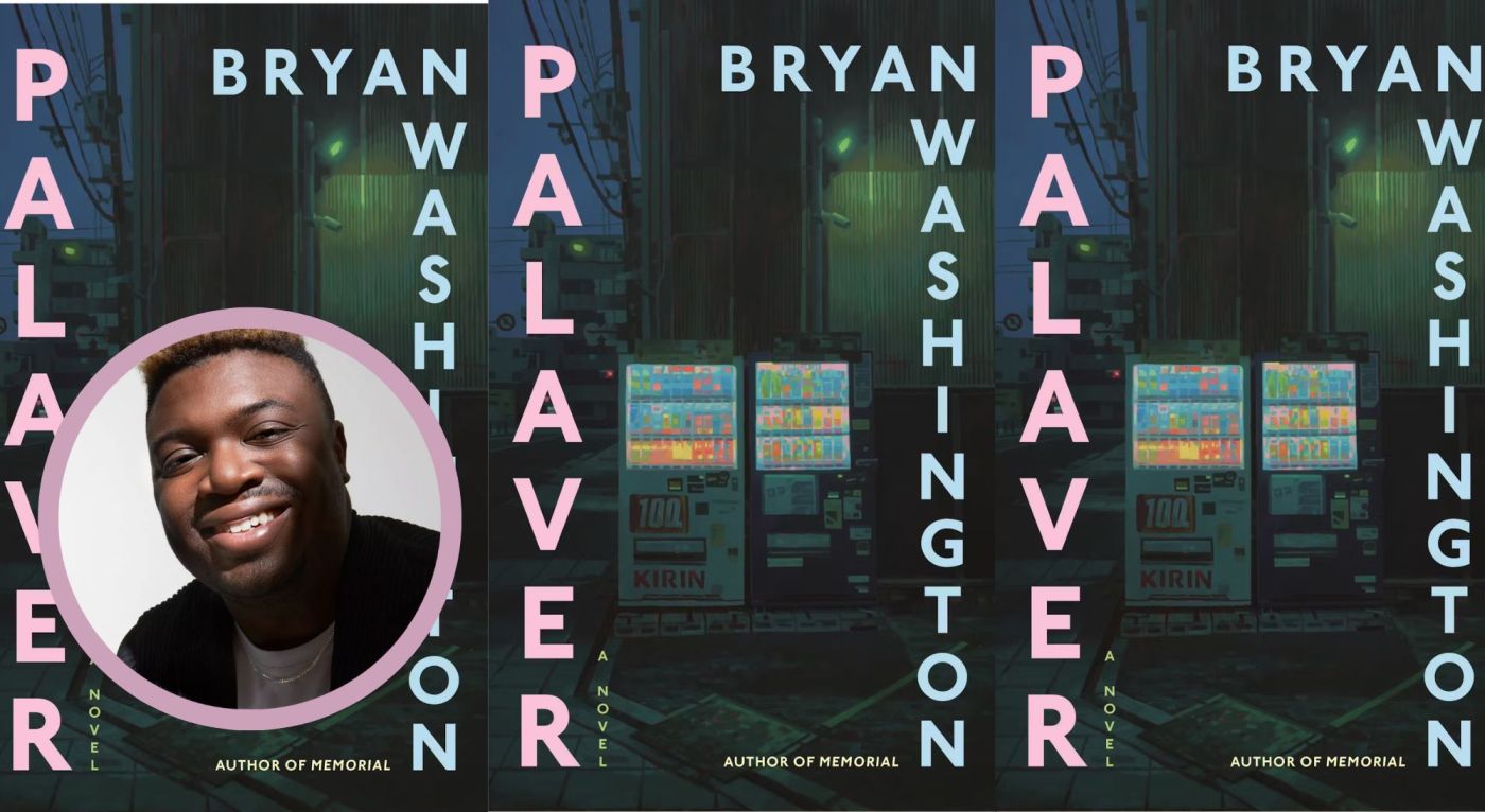 How Bryan Washington spent years finding a new way to write ‘Palaver’